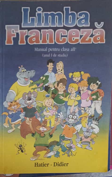 Limba Franceza, Manual Pentru Clasa A Ii-a (anul 1 De Studiu)