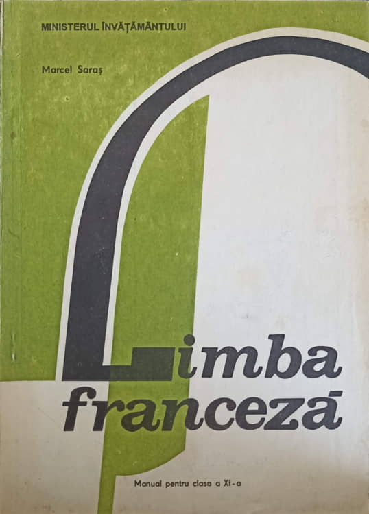 Vezi detalii pentru Limba Franceza. Manual Pentru Clasa A Xi-a