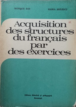 Acquisition Des Structures Du Francais Par Des Exercices