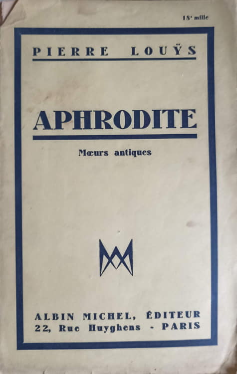 Aphrodite: Moeurs Antiques (illustrations A. Calbet)