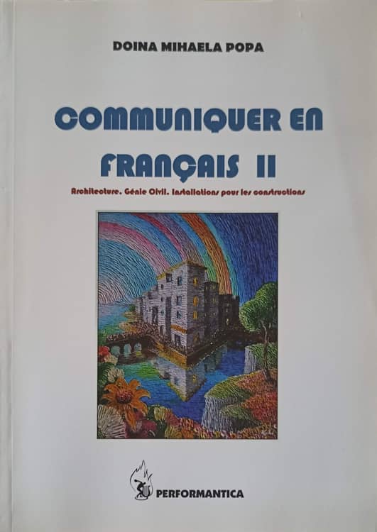 Vezi detalii pentru Communiquer En Francais Vol.2