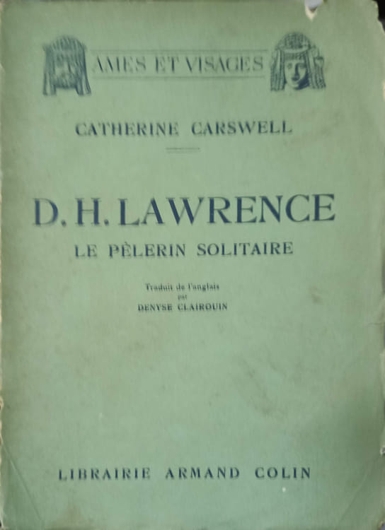 D.h. Lawrence, Le Pelerin Solitaire