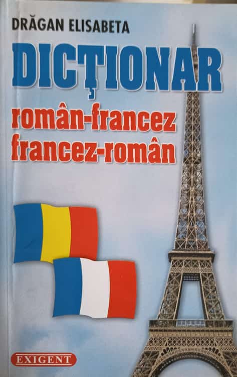 Dictionar Roman-francez, Francez-roman (24.000 De Cuvinte)