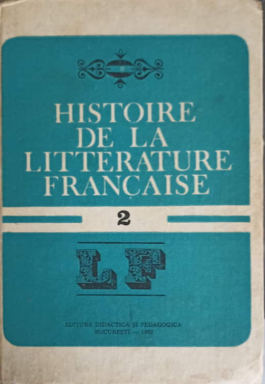 Histoire De La Litterature Francaise Vol.2