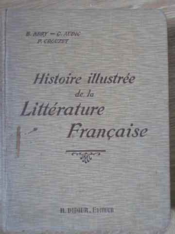 Histoire Illustree De La Litterature Francaise