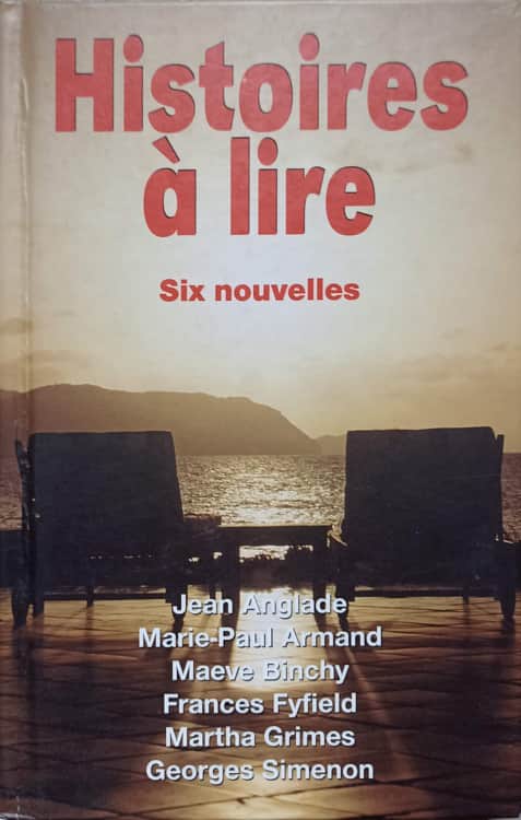 Histoires A Lire. Six Nouvelles