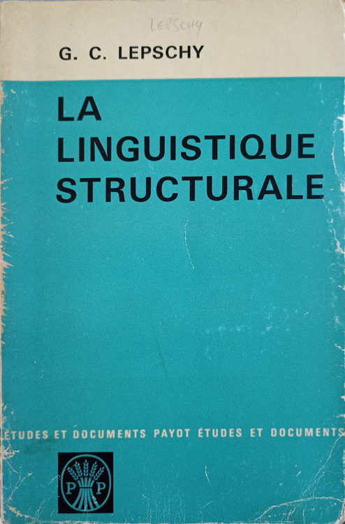 Vezi detalii pentru La Linguistique Structurale