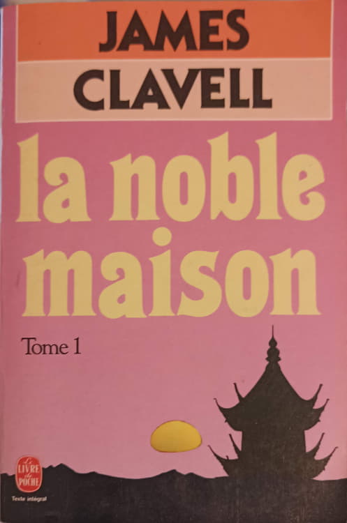 La Noble Maison Tome 1