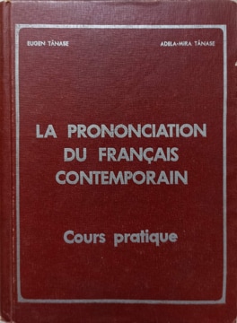 La Prononciation Du Francais Contemporain. Cours Pratique