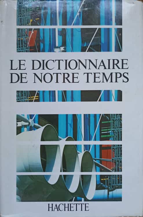 Le Dictionnaire De Notre Temps