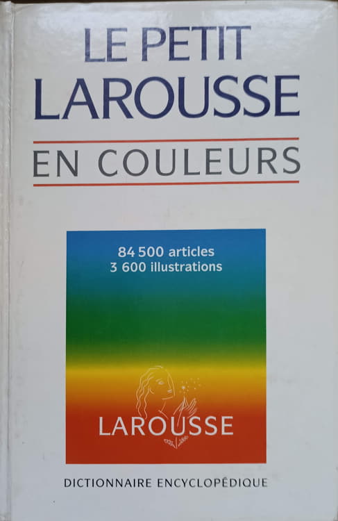 Vezi detalii pentru Le Petit Larousse En Couleurs