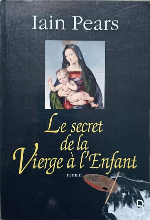 Le secret de la vierge a l'enfant