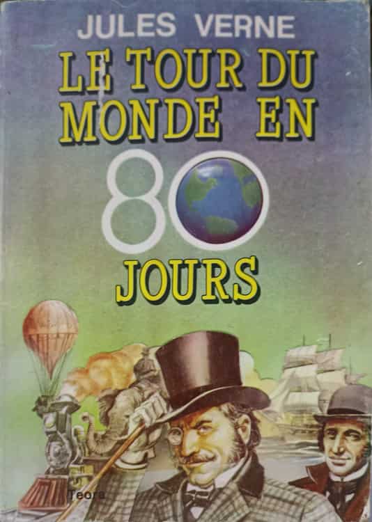 Vezi detalii pentru Le Tour Du Monde En 80 Jours