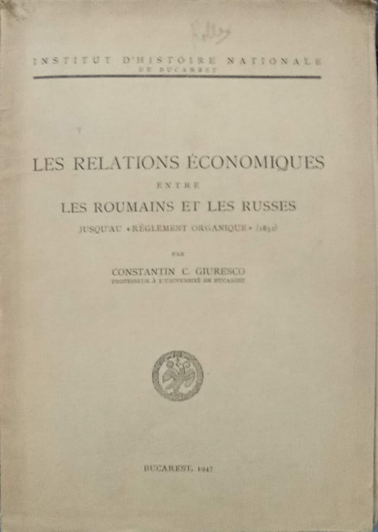 Les Relations Economiques Entre Les Roumains Et Les Russes