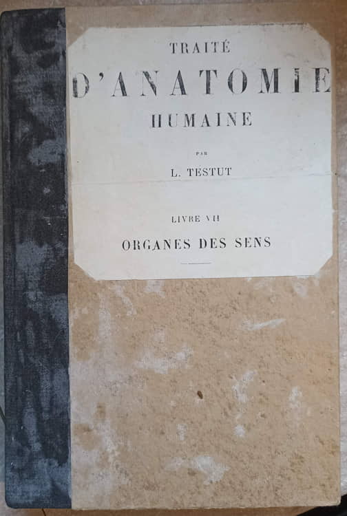 Traite d'anatomie humaine vol.7 organes des sens