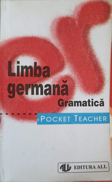 Limba Germana. Gramatica. Pocket Teacher