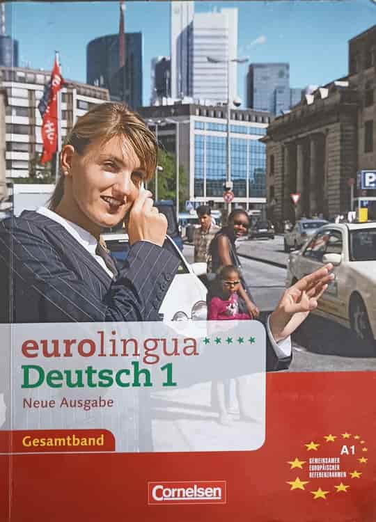 Vezi detalii pentru Eurolingura Deutsch 1. Neue Ausgabe. Gesamtband