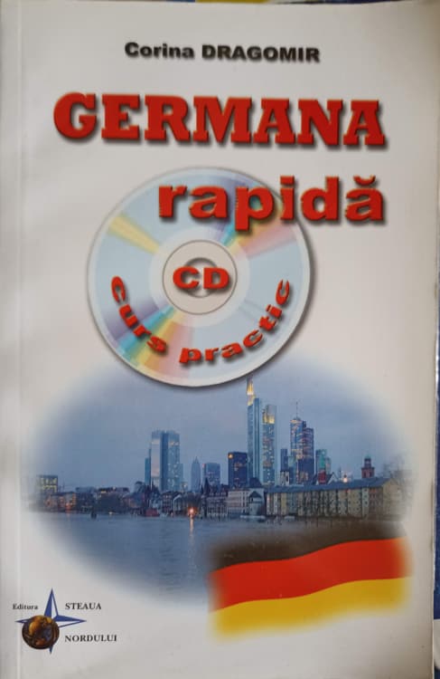 Vezi detalii pentru Germana Rapida. Curs Practic (include Cd)