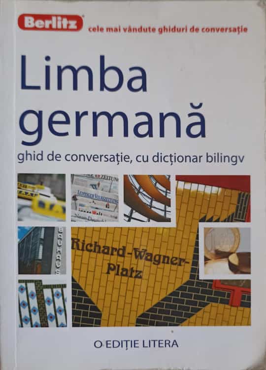 Limba Germana. Ghid De Conversatie Cu Dictionar Bilingv