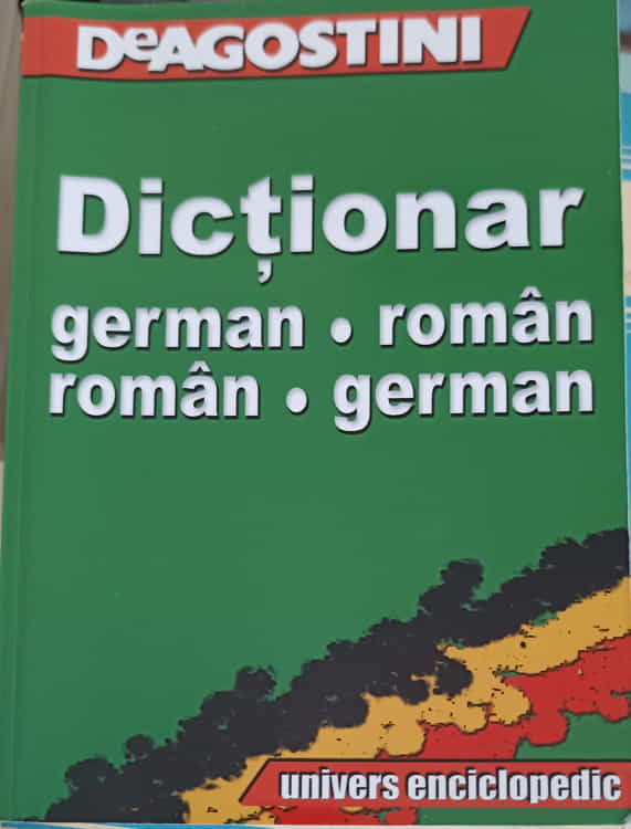 Vezi detalii pentru Dictionar German-roman, Roman-german