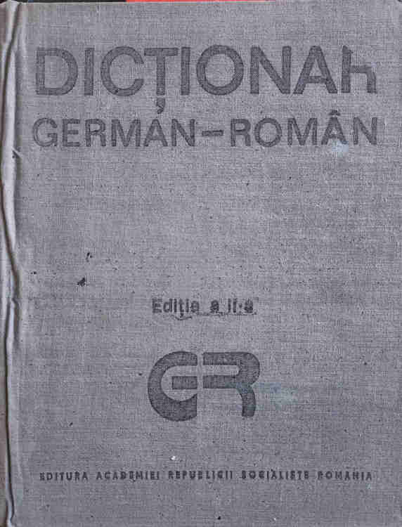 Vezi detalii pentru Dictionar German-roman Editia A Ii-a