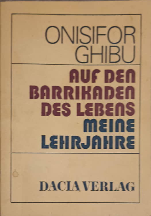 Auf Den Barrikaden Des Lebens Meine Lehrjahre