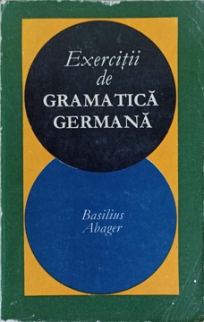 Vezi detalii pentru Exercitii De Gramatica Germana