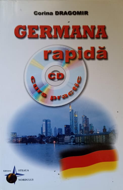 Germana Rapida. Curs Practic (contine Cd)