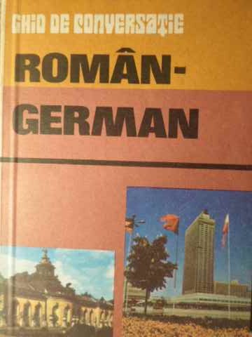 Vezi detalii pentru Ghid De Conversatie Roman-german