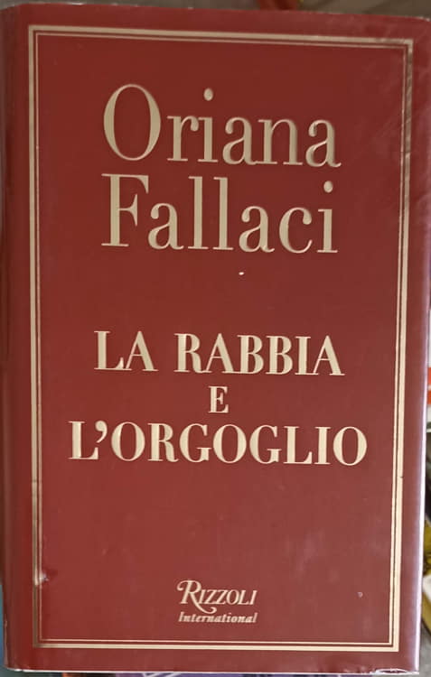 La rabbia e l'orgoglio