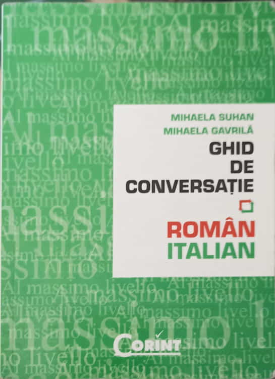 Vezi detalii pentru Ghid De Conversatie Roman - Italian