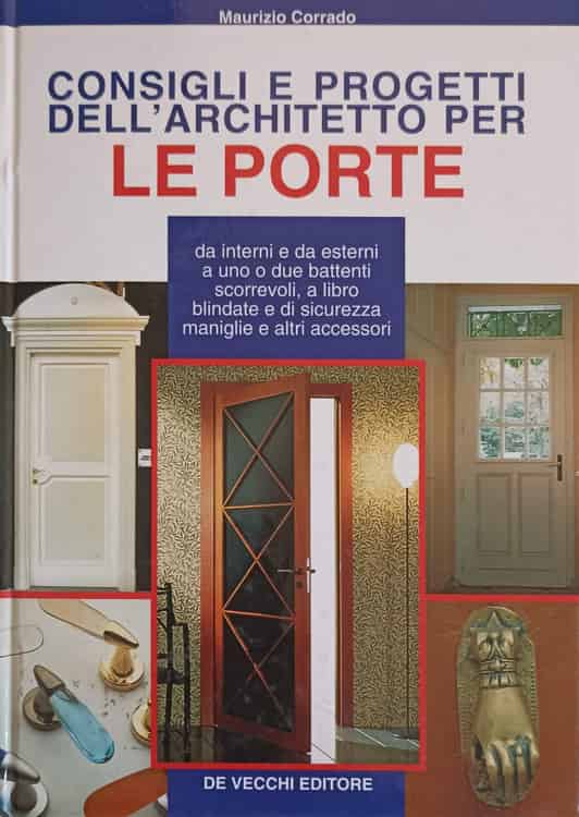 Consigli e progetti dell'architetto per le porte (idei de usi)