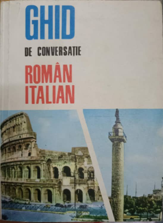 Ghid De Conversatie Roman-italian