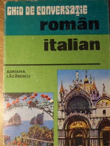 Ghid De Conversatie Roman-italian