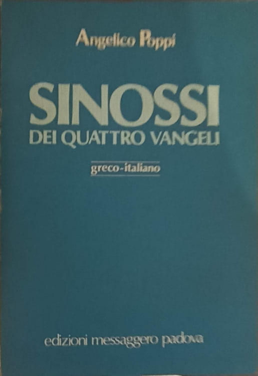 Vezi detalii pentru Sinossi Dei Quattro Vangeli, Greco-italiano. Vol 1 - Testo