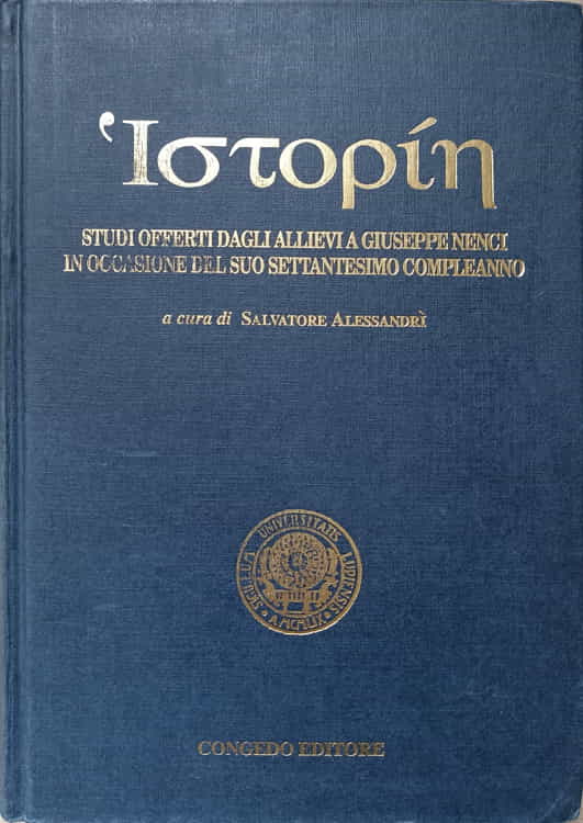 Vezi detalii pentru Studi Offerti Dagli Allievi A Giuseppe Nenci In Occasione Del Suo Settantesimo Compleanno