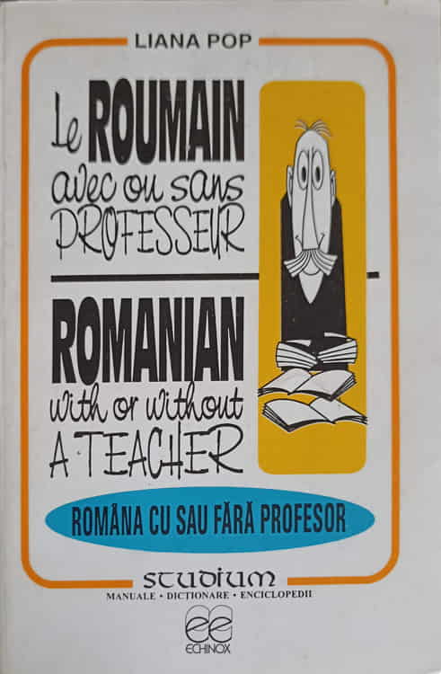 Le Roumain Avec Ou Sans Professeur. Roumanian With Or Without A Teacher