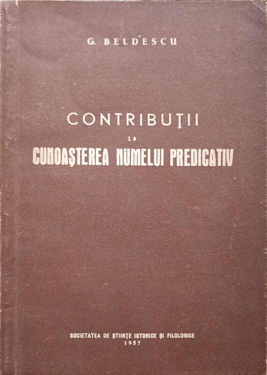 Contributii la cunoasterea numelui predicativ
