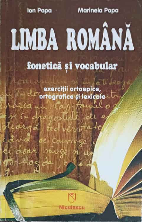 Vezi detalii pentru Limba Romana. Fonetica Si Vocabular