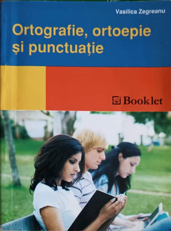 Ortografie, Ortoepie Si Punctuatie