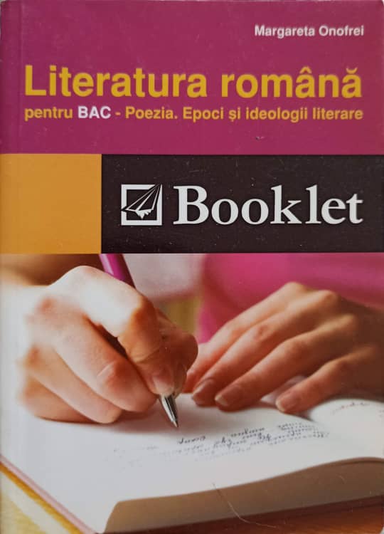 Literatura Romana Pentru Bac - Poezia. Epoci Si Ideologii Literare