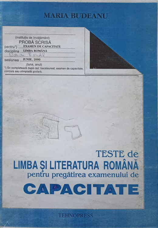 Teste De Limba Si Literatura Romana Pentru Pregatirea Examenului De Capacitate