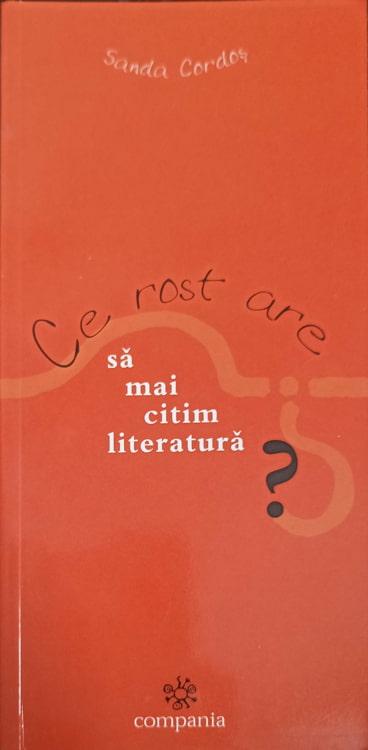 Ce Rost Are Sa Mai Citim Literatura?