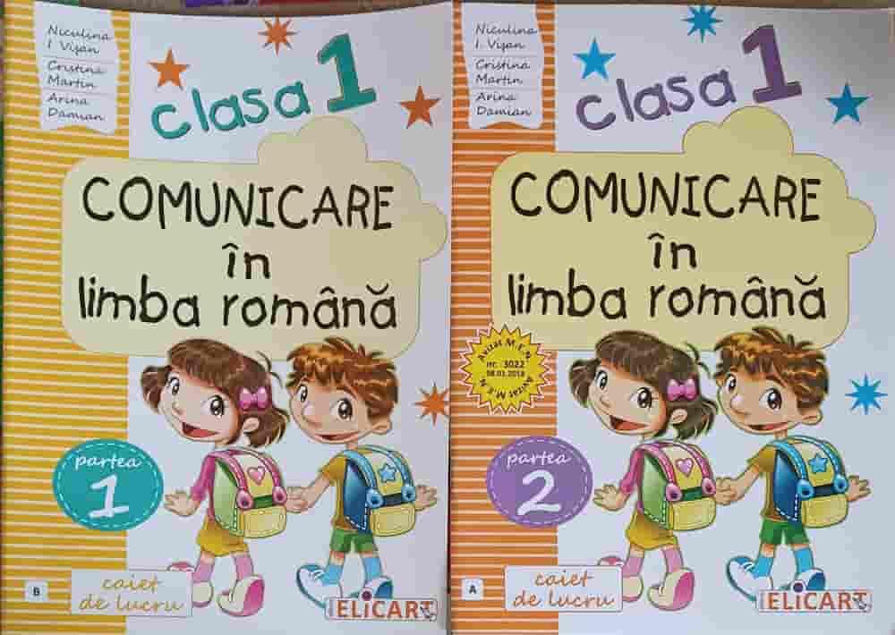 Comunicare In Limba Romana, Clasa 1, Caiet De Lucru: Partea 1,2