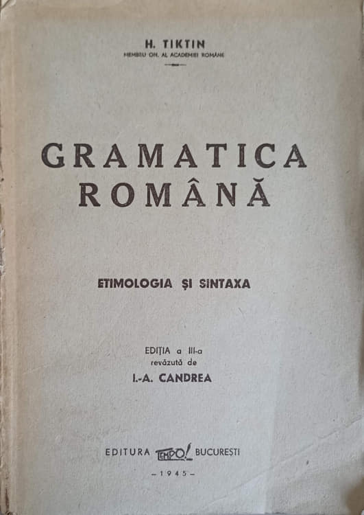 Vezi detalii pentru Gramatica Romana. Etimologia Si Sintaxa