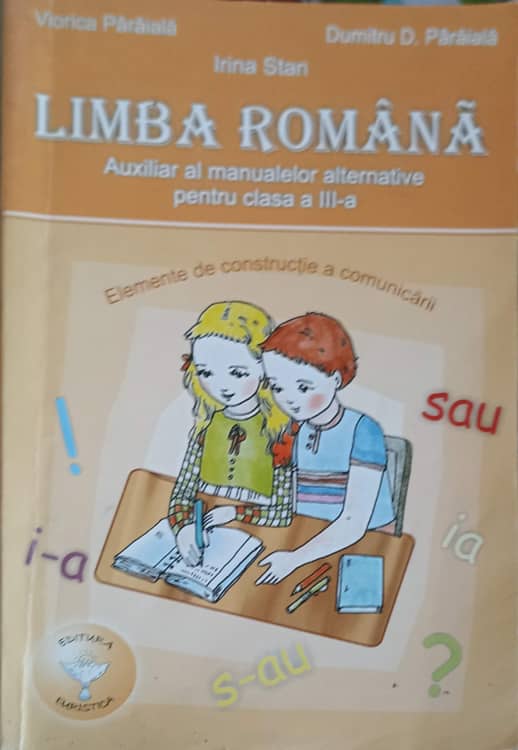 Limba Romana, Auxiliar Al Manualelor Alternative Pentru Clasa A Iii-a