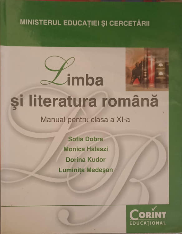 Limba Si Literatura Romana, Manual Pentru Clasa A Xi-a