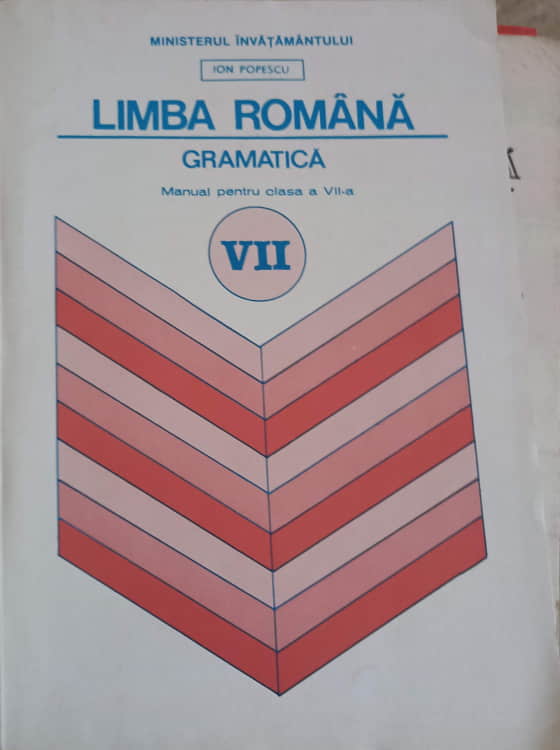 Limba Romana, Gramatica, Manual Pentru Clasa A Vii-a