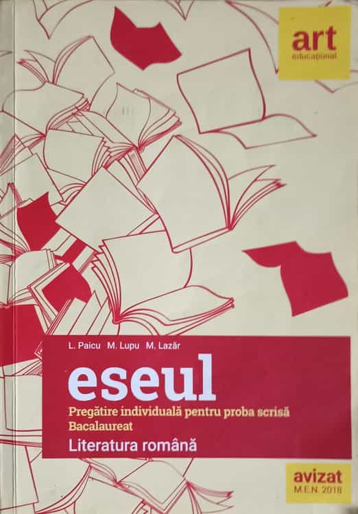Eseul - Pregatire Individuala Pentru Proba Scrisa Bacalaureat