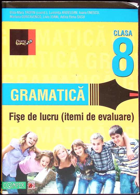 Gramatica. Fise De Lucru Pentru Clasa A Viii-a, Itemi De Evaluare
